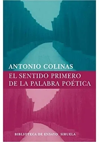 EL SENTIDO PRIMERO DE LA PALABRA POETICA