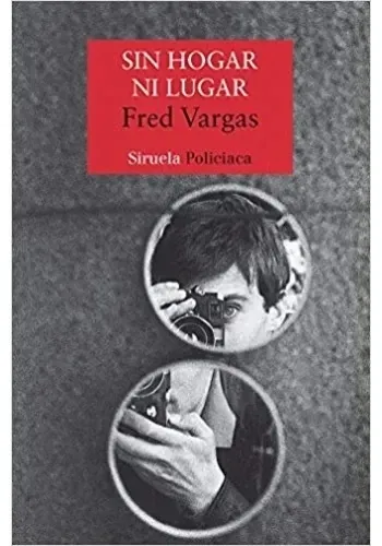 SIN HOGAR NI LUGAR (LOS TRES EVANGELISTAS 3)