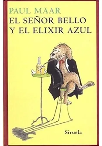 EL SEÑOR BELLO Y EL ELIXIR AZUL