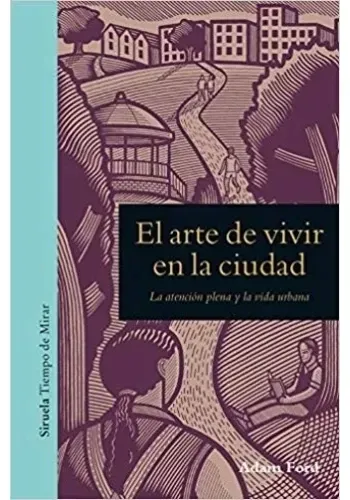 EL ARTE DE VIVIR EN LA CIUDAD