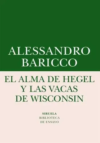 EL ALMA DE HEGEL Y LAS VACAS DE WISCONSIN
