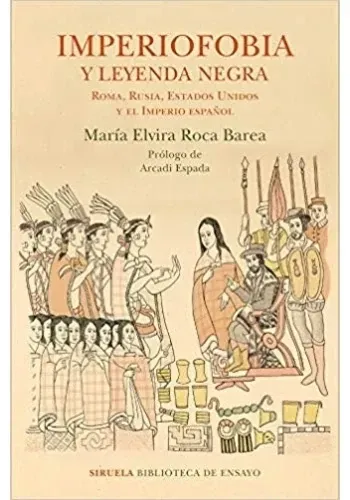 IMPERIOFOBIA Y LEYENDA NEGRA