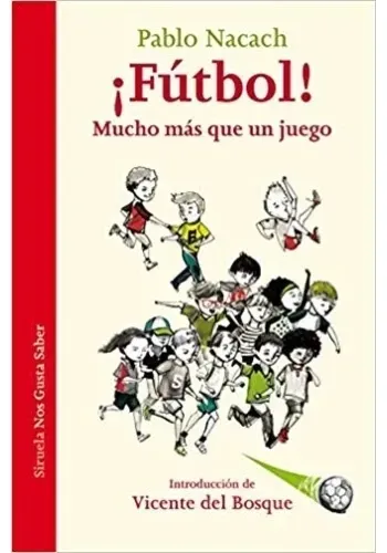 FUTBOL - MUCHO MAS QUE UN JUEGO