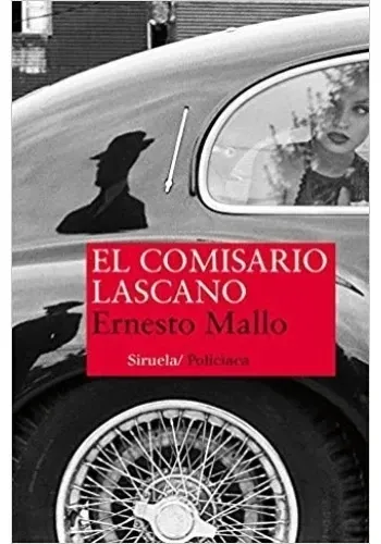 EL COMISARIO LASCANO