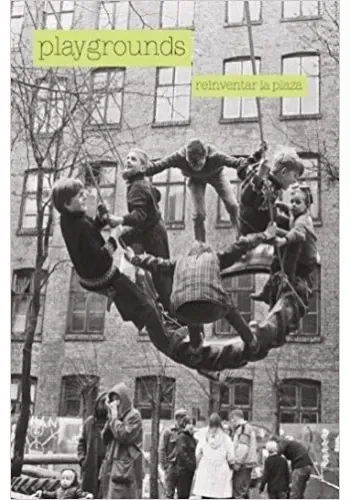 PLAYGROUNDS: REINVENTAR LA PLAZA