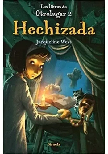LOS LIBROS DE OTROLUGAR 2. HECHIZADA