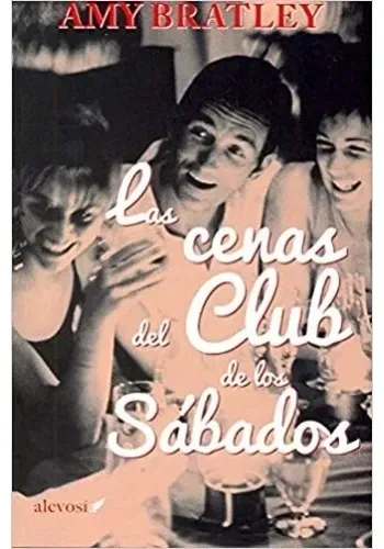 LAS CENAS DEL CLUB DE LOS SABADOS