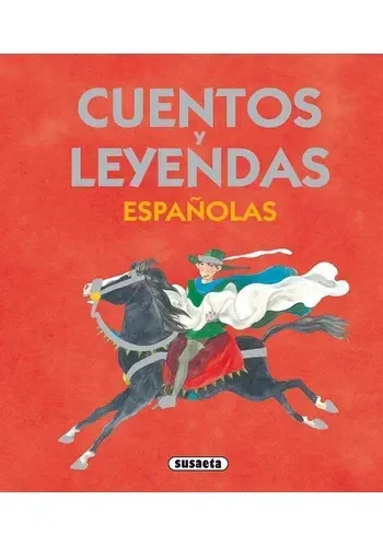 CUENTOS Y LEYENDAS ESPAÑOLAS