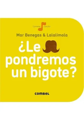 ¿LE PONDREMOS UN BIGOTE?