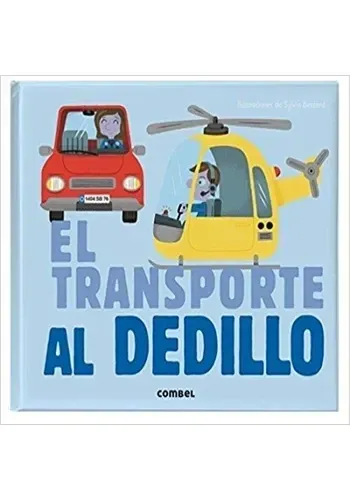 EL TRANSPORTE AL DEDILLO