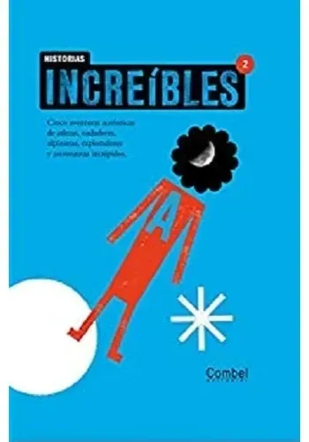 HISTORIAS INCREIBLES 2