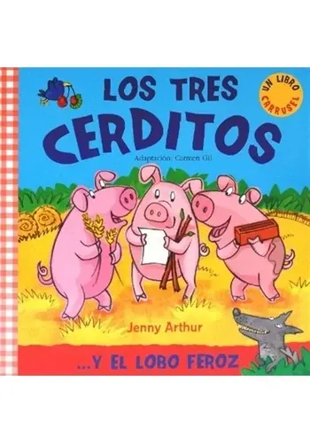 LOS TRES CERDITOS Y EL LOBO FEROZ