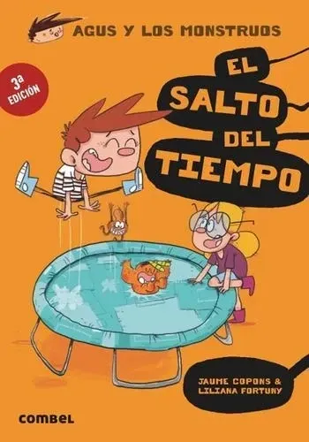 AGUS Y LOS MONSTRUOS 08 - EL SALTO DEL TIEMPO