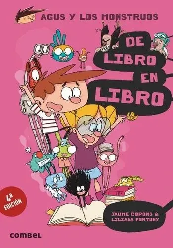 AGUS Y LOS MONSTRUOS 06 - DE LIBRO EN LIBRO