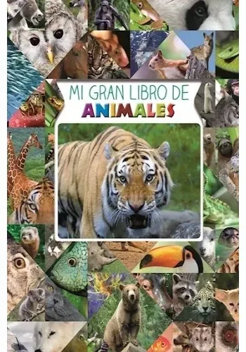 MI GRAN LIBRO DE ANIMALES