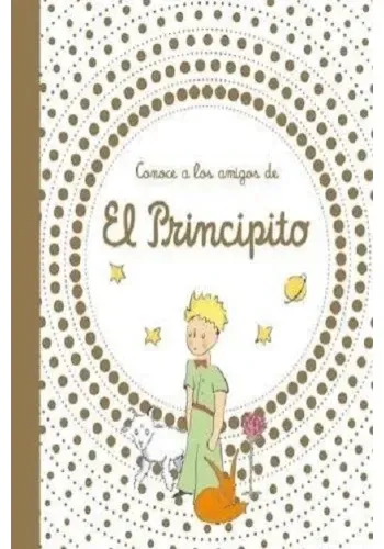 CONOCE A LOS AMIGOS DE EL PRINCIPITO