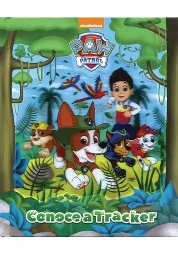 PAW PATROL. CONOCE A TRACKER