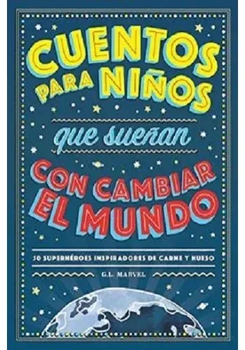 CUENTOS PARA NIÑOS QUE SUEÑAN CON CAMBIA