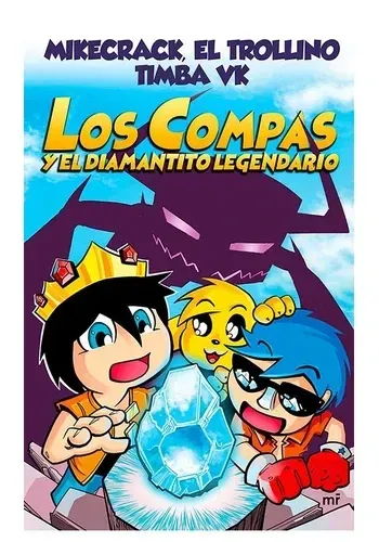 LOS COMPAS Y EL DIAMANTITO LEGENDARIO