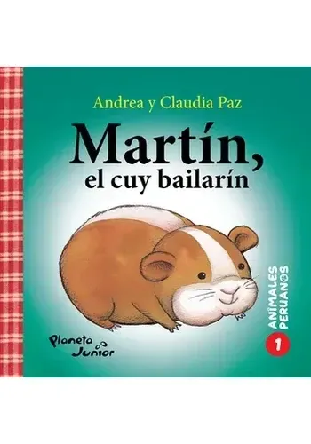 ANIMALES PERUANOS 1. MARTIN, EL CUY BAILARIN