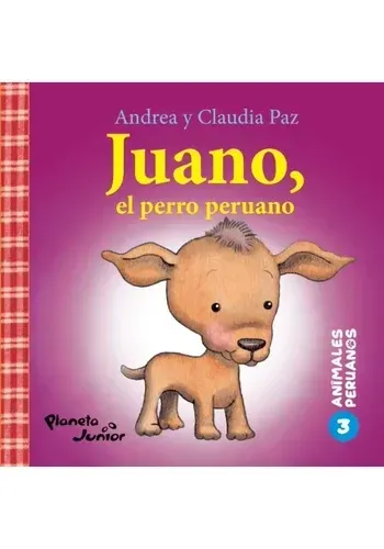 ANIMALES PERUANOS 3. JUANO, EL PERRO PERUANO