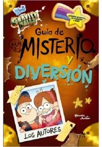 GRAVITY FALLS. GUIA DE MISTERIO Y DEVERSION