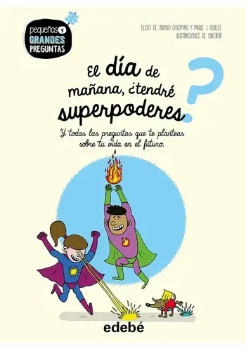 EL DIA DE MAÑANA TENDRE SUPERPODERES