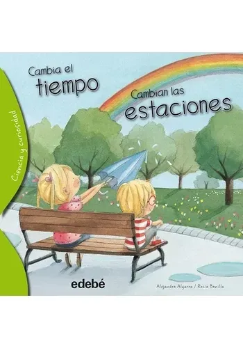 CAMBIA EL TIEMPO CAMBIAN LAS ESTACIONES