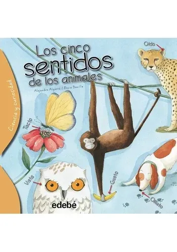 LOS CINCO SENTIDOS DE LOS ANIMALES