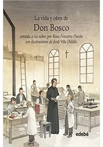 VIDA DE DON BOSCO PARA NIÑOS