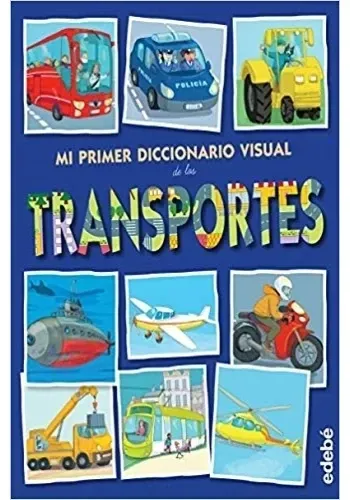 DICCIONARIO VISUAL DE LOS TRANSPORTES