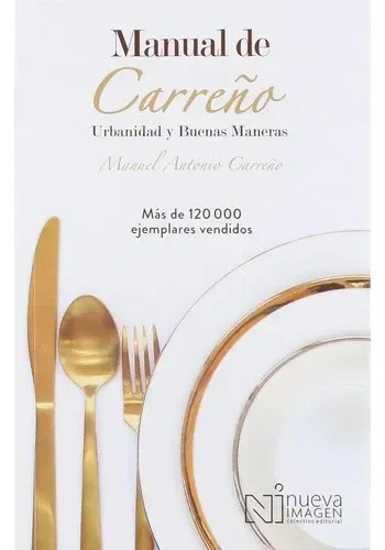 MANUAL DE CARREÑO. URBANIDAD Y BUENAS COSTUMBRES
