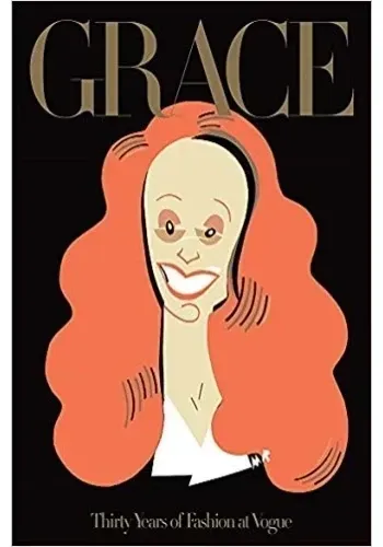 GRACE: THIRTY YEARS OF FASHION AT VOGUE
