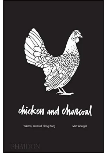 CHICKEN AND CHARCOAL: YAKITORI, YARDBIRD, HONG KONG