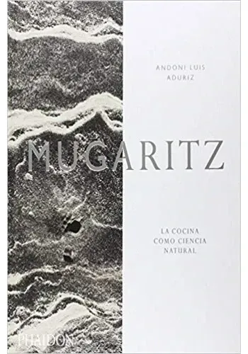 ESP MUGARITZ: MUGARITZ, A NATURAL SCIENCE OF COOKING (SP)
