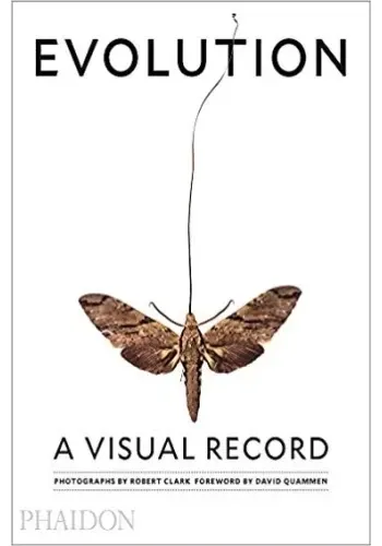CLARK, ROBERT, EVOLUTION: A VISUAL RECORD