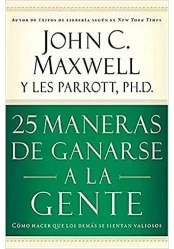 25 MANERAS DE GANARSE A LA GENTE