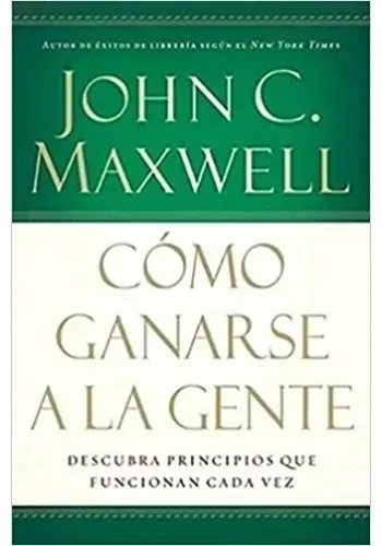 COMO GANARSE A LA GENTE