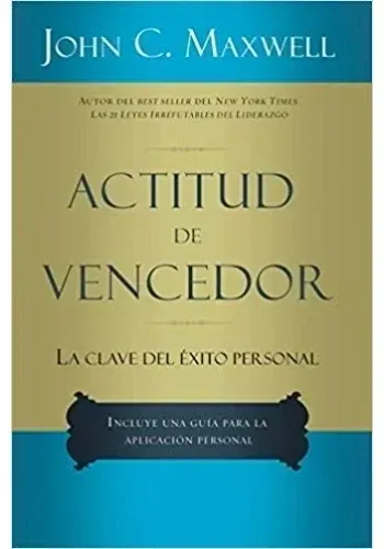 ACTITUD DE VENCEDOR - LA CLASE DEL EXITO PERSONAL