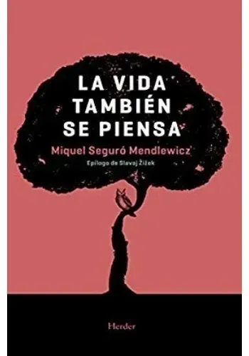 LA VIDA TAMBIEN SE PIENSA
