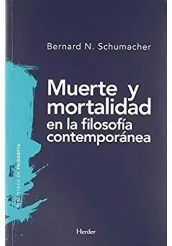 MUERTE Y MORTALIDAD EN LA FILOSOFÍA CONTEMPORANEA