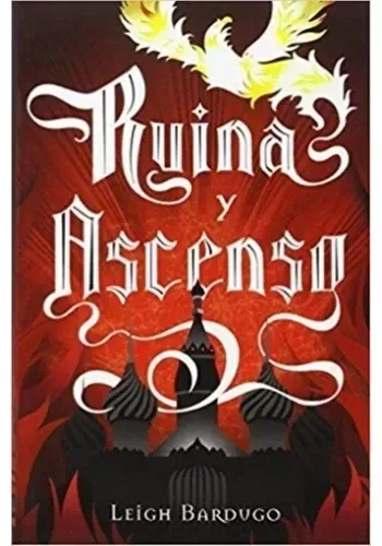 RUINA Y ASCENSO (GRISHA III)