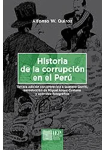 HISTORIA DE LA CORRUPCION EN EL PERU (3RA ED)