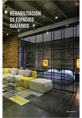 REHABILITACION DE ESPACIOS DIAFANOS