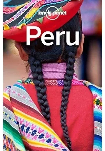 LONELY PLANET PERU 9TH EDITION