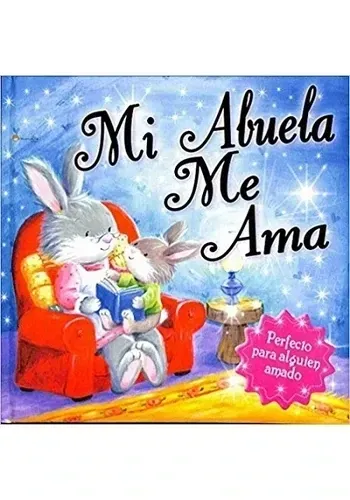 MI ABUELA ME AMA