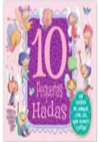10 PEQUEÑAS HADAS