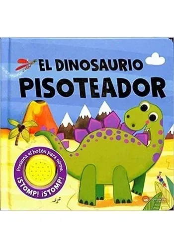 EL DINOSAURIO PISOTEADOR