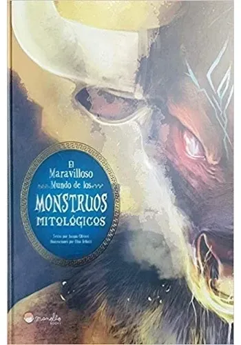MARAVILLOSO MUNDO DE LOS MONSTRUOS MITOLOGICOS