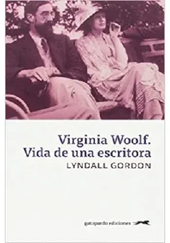 VIRGINIA WOOLF, VIDA DE UNA ESCRITORA